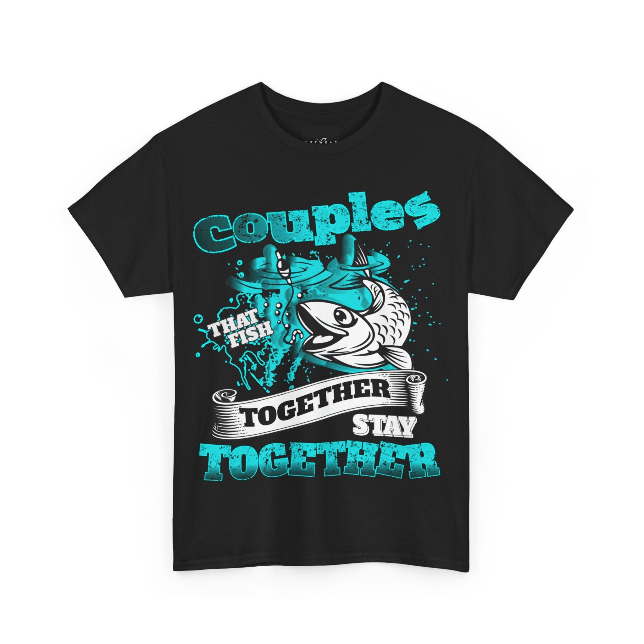 Couples Fishing Tee - "Couples That Fish Stay Together" Unisex Heavy Cotton T-Shirt